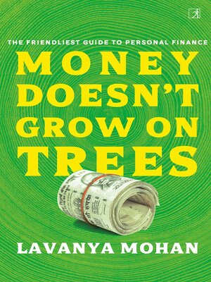 cover image of Money Doesn't Grow on Trees